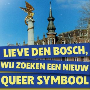 Lees meer over het artikel Den Bosch op zoek naar nieuw queer symbool!