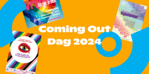 Lees meer over het artikel Wat is er te doen rondom Coming Out Dag 2024?
